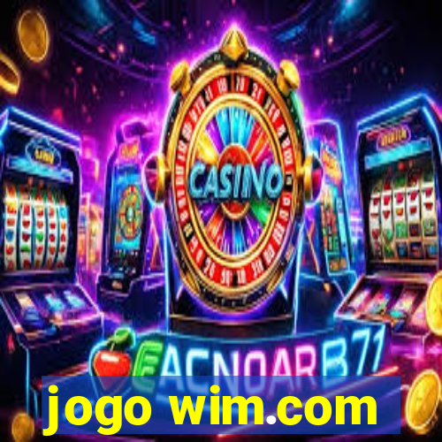 jogo wim.com