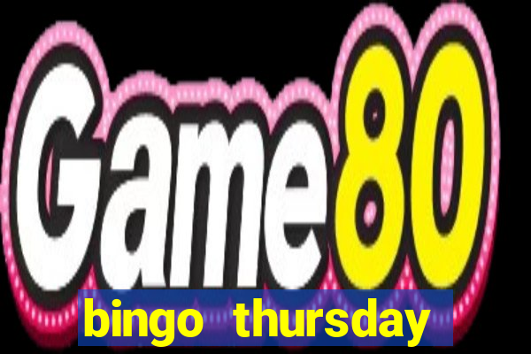 bingo thursday night near me