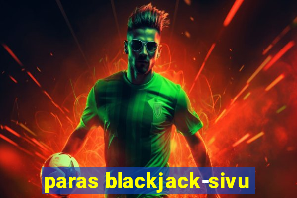 paras blackjack-sivu