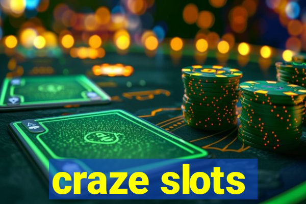 craze slots