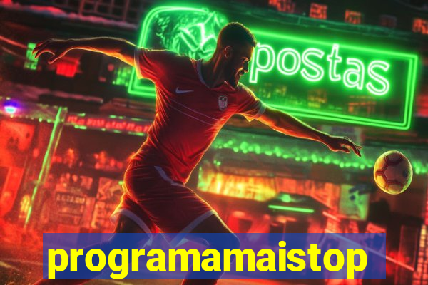 programamaistop