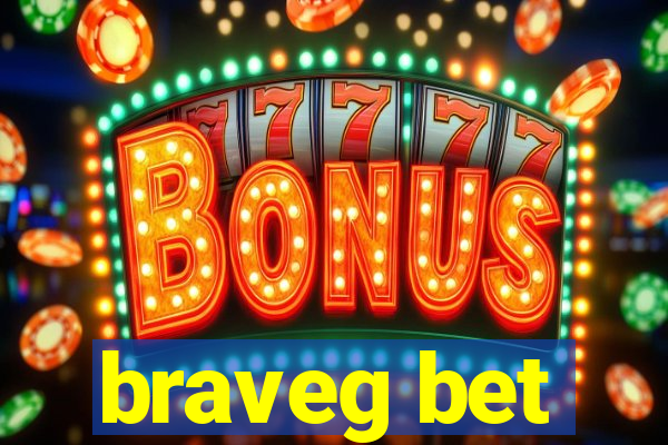 braveg bet