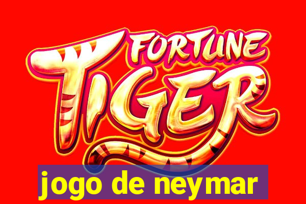 jogo de neymar