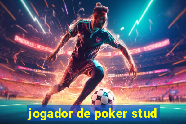 jogador de poker stud