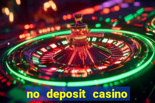 no deposit casino free money