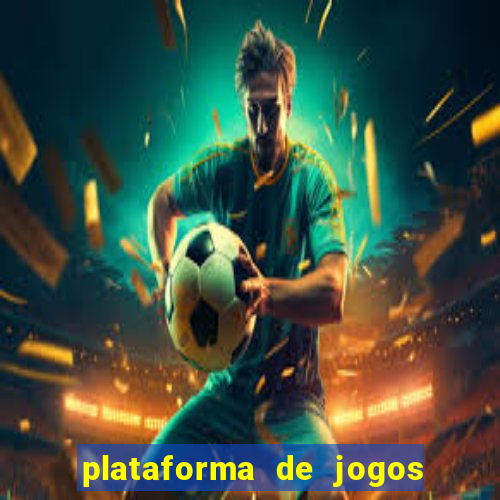 plataforma de jogos de aposta