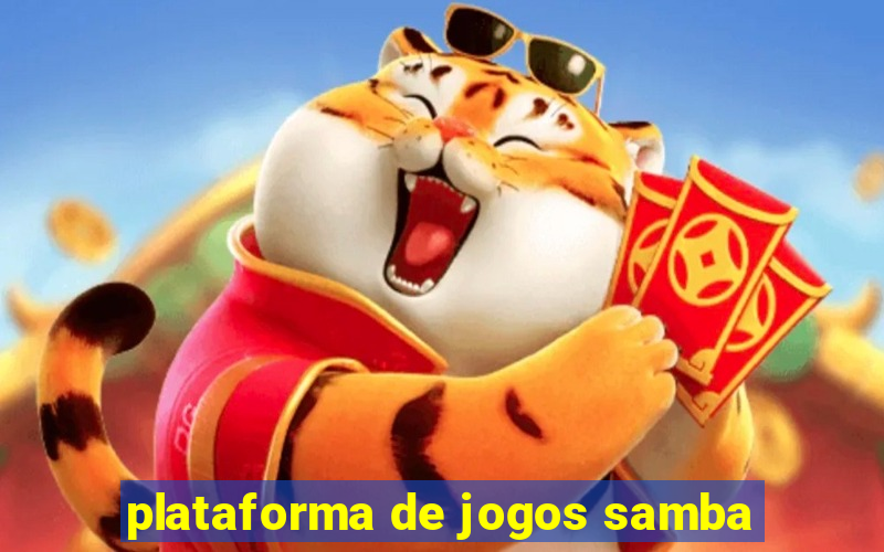 plataforma de jogos samba