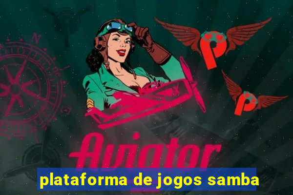 plataforma de jogos samba