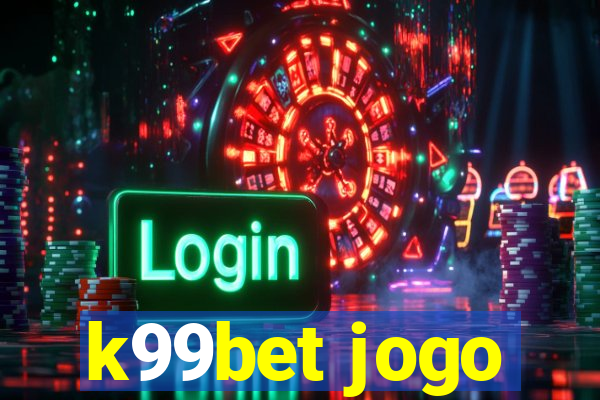 k99bet jogo