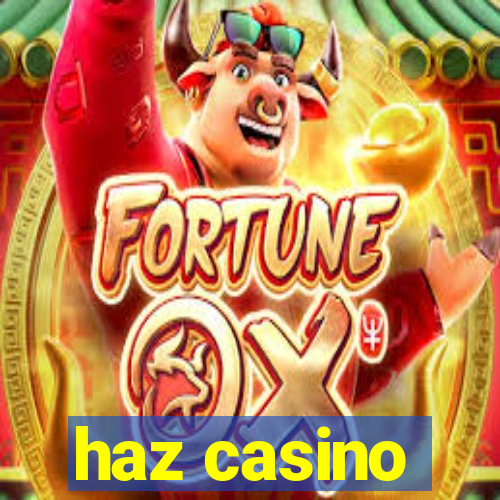 haz casino