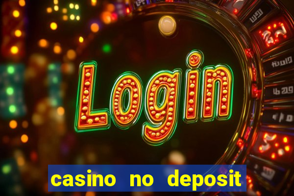 casino no deposit bonus codes