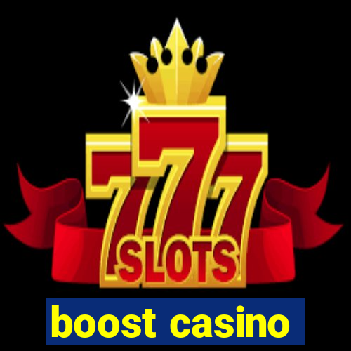 boost casino