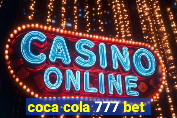 coca cola 777 bet