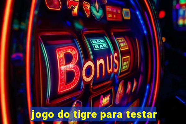 jogo do tigre para testar