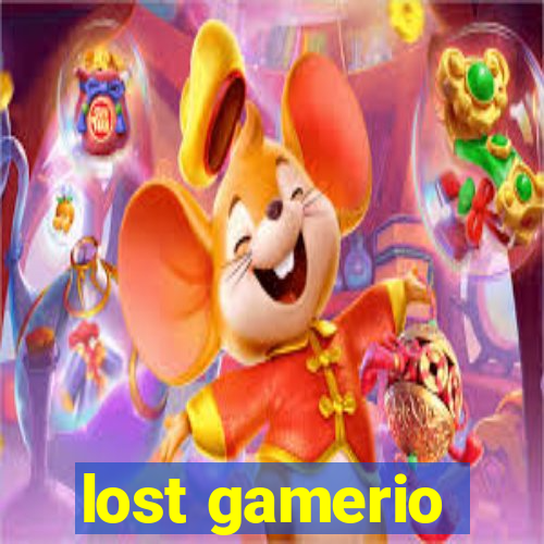 lost gamerio