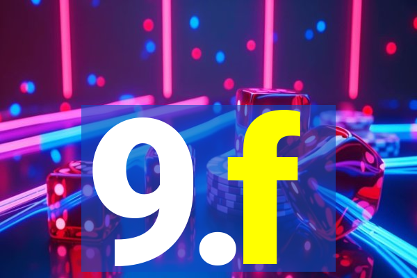 9.f