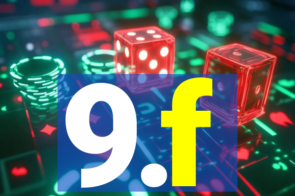 9.f