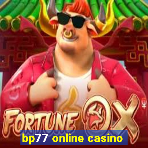 bp77 online casino