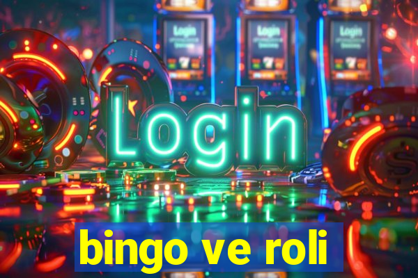 bingo ve roli