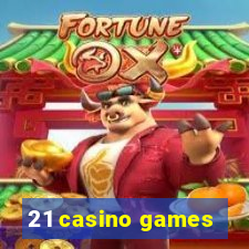 21 casino games