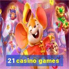 21 casino games