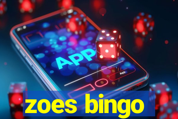 zoes bingo