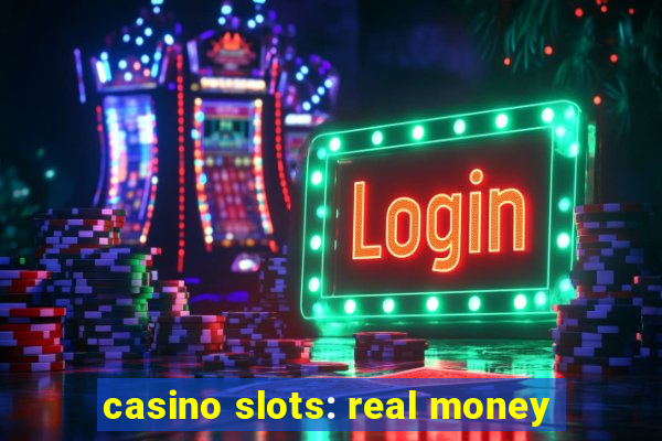 casino slots: real money