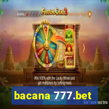 bacana 777.bet