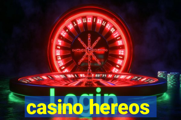 casino hereos