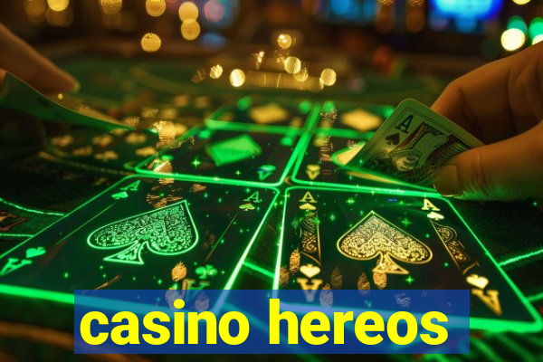 casino hereos