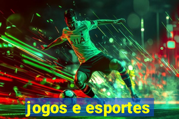 jogos e esportes