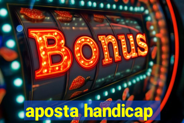 aposta handicap