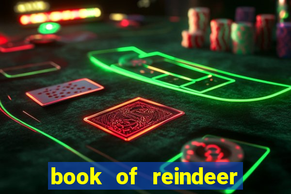 book of reindeer slot free play