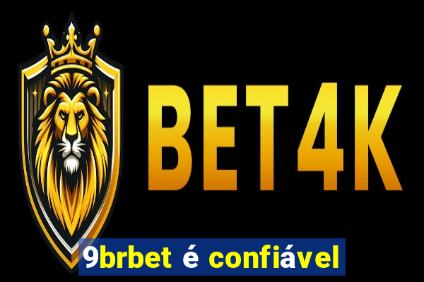 9brbet é confiável