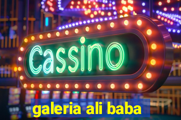 galeria ali baba