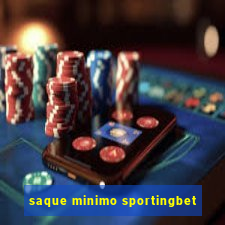 saque minimo sportingbet