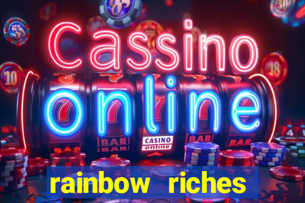 rainbow riches cluster magic slot