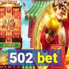 502 bet