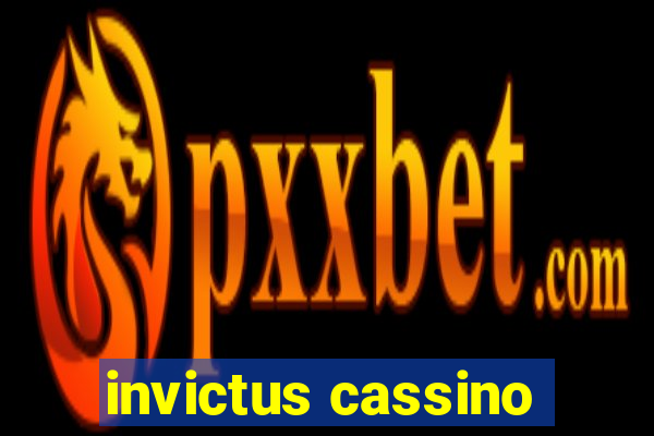 invictus cassino