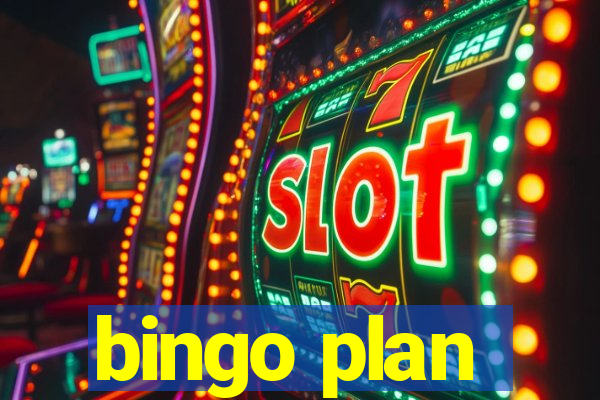 bingo plan