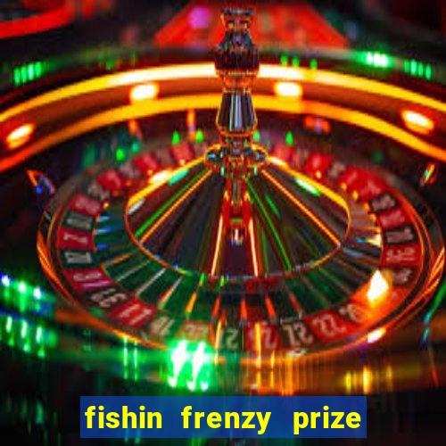 fishin frenzy prize lines slot