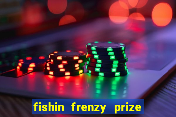 fishin frenzy prize lines slot