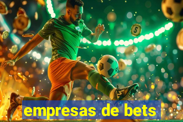 empresas de bets