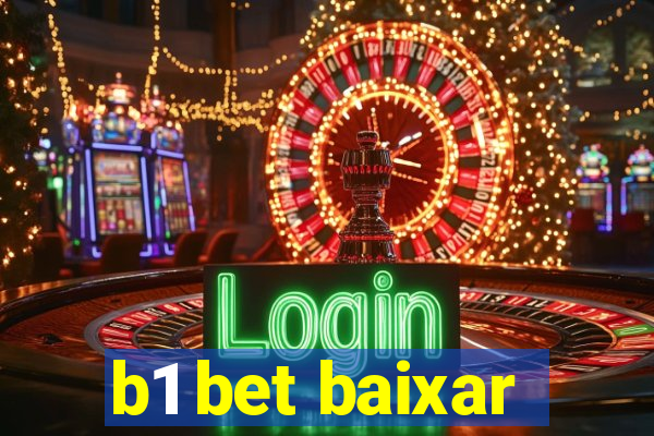 b1 bet baixar