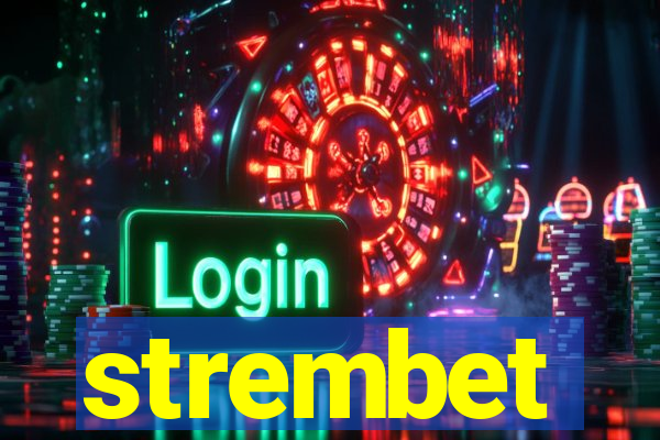 strembet