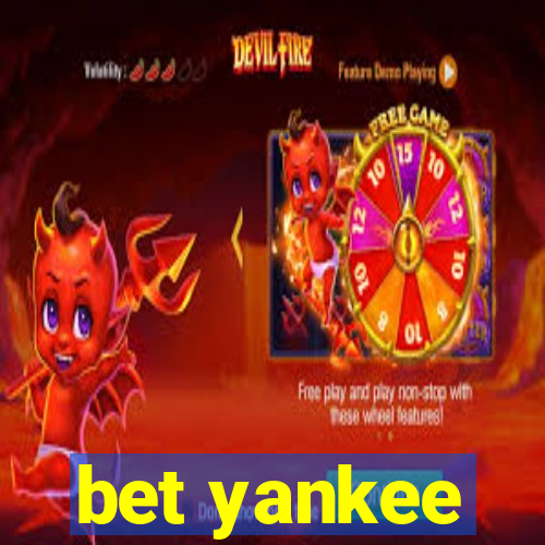 bet yankee