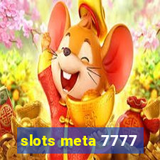 slots meta 7777