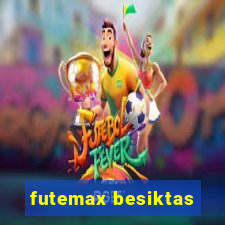 futemax besiktas