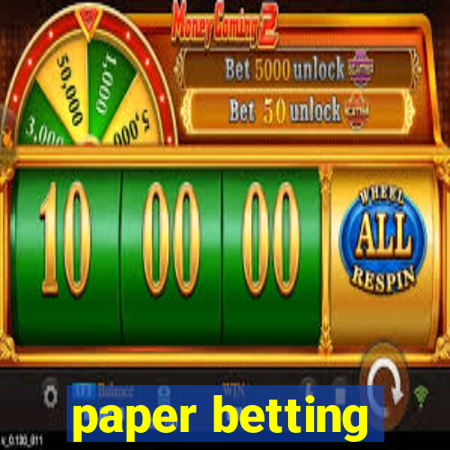 paper betting