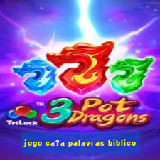 jogo ca?a palavras biblico